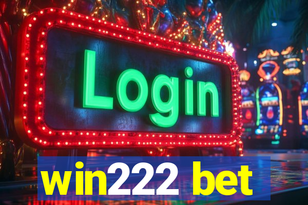 win222 bet